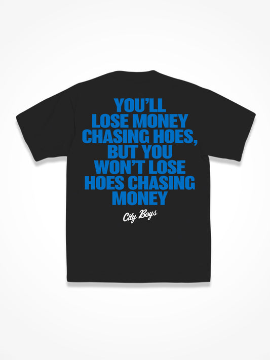 Chase No Hoes - Black Tee
