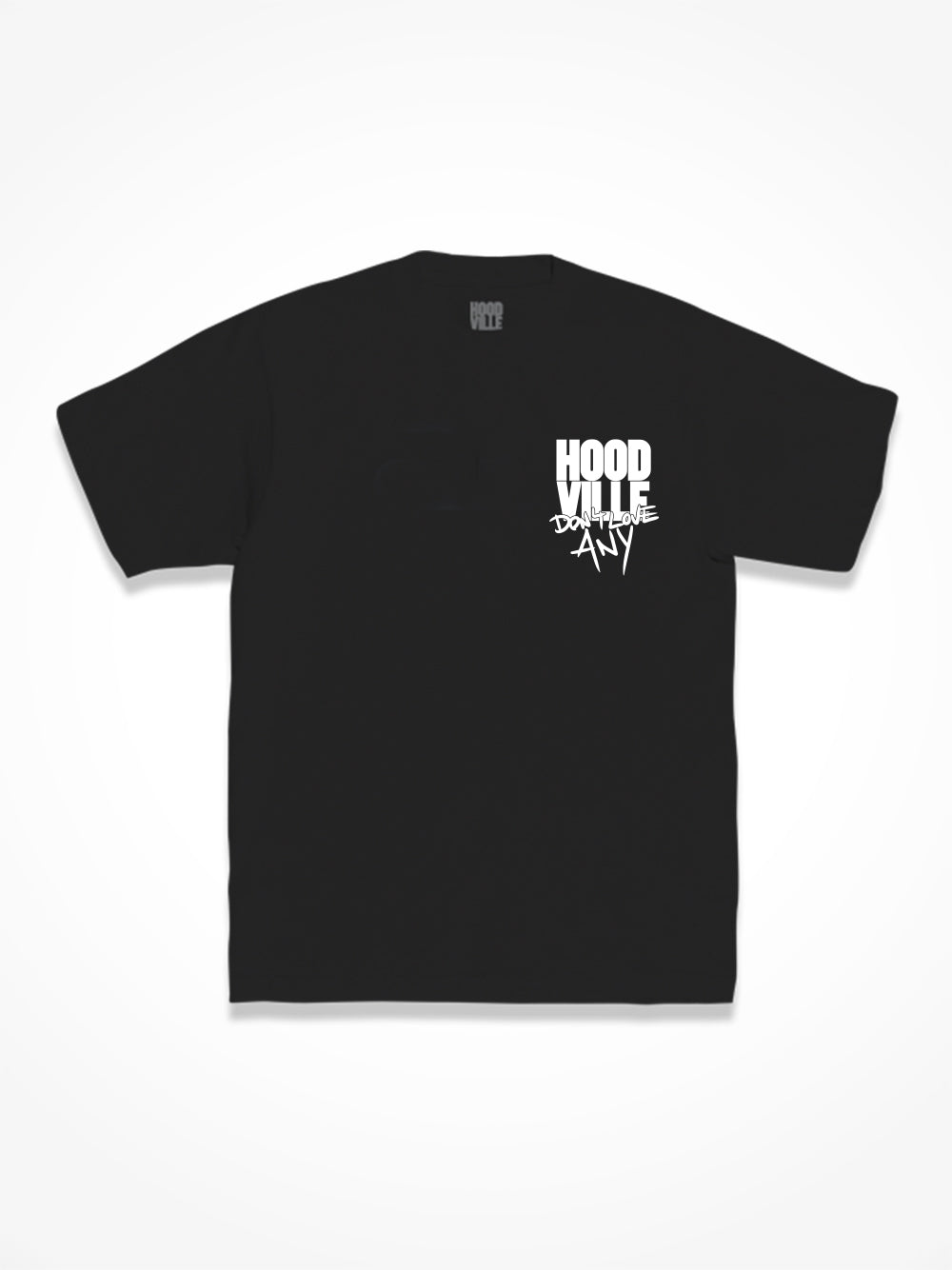 Don’t Love Any - Black Tee