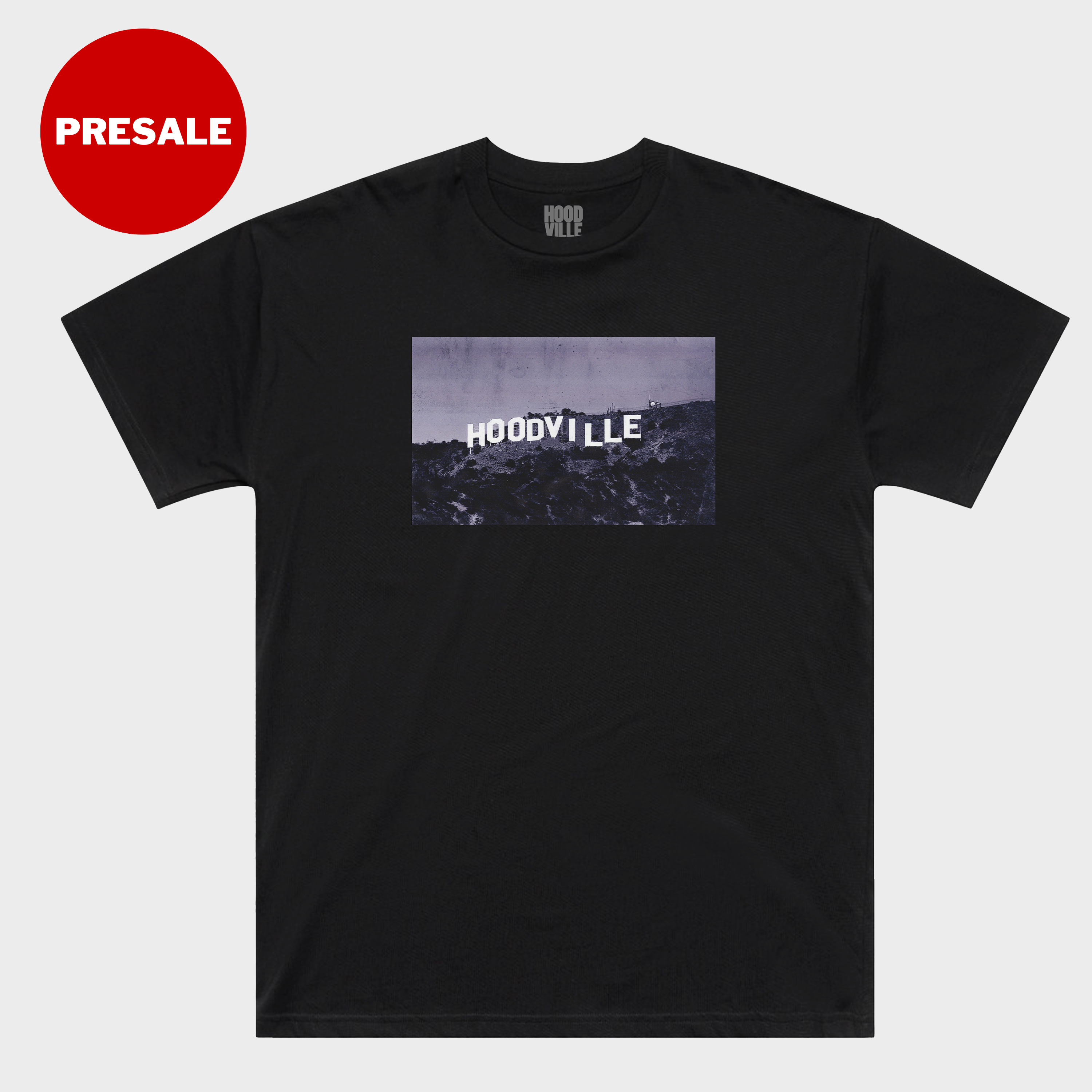 Hoodville Hollywood Tee
