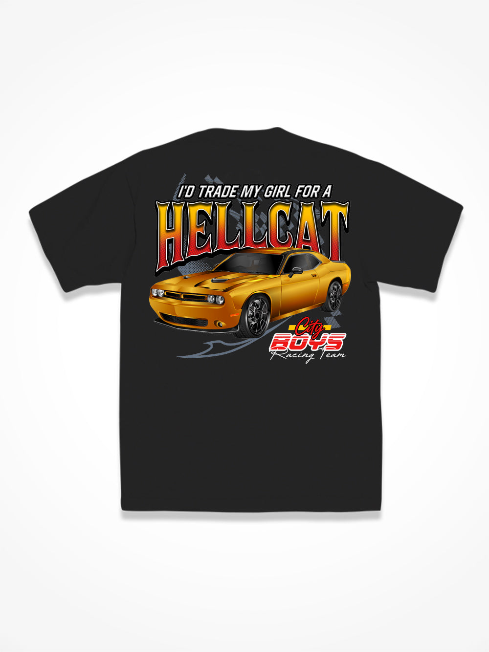 Trade My Girl For A Hellcat - Black Tee